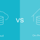 On premise VS cloud